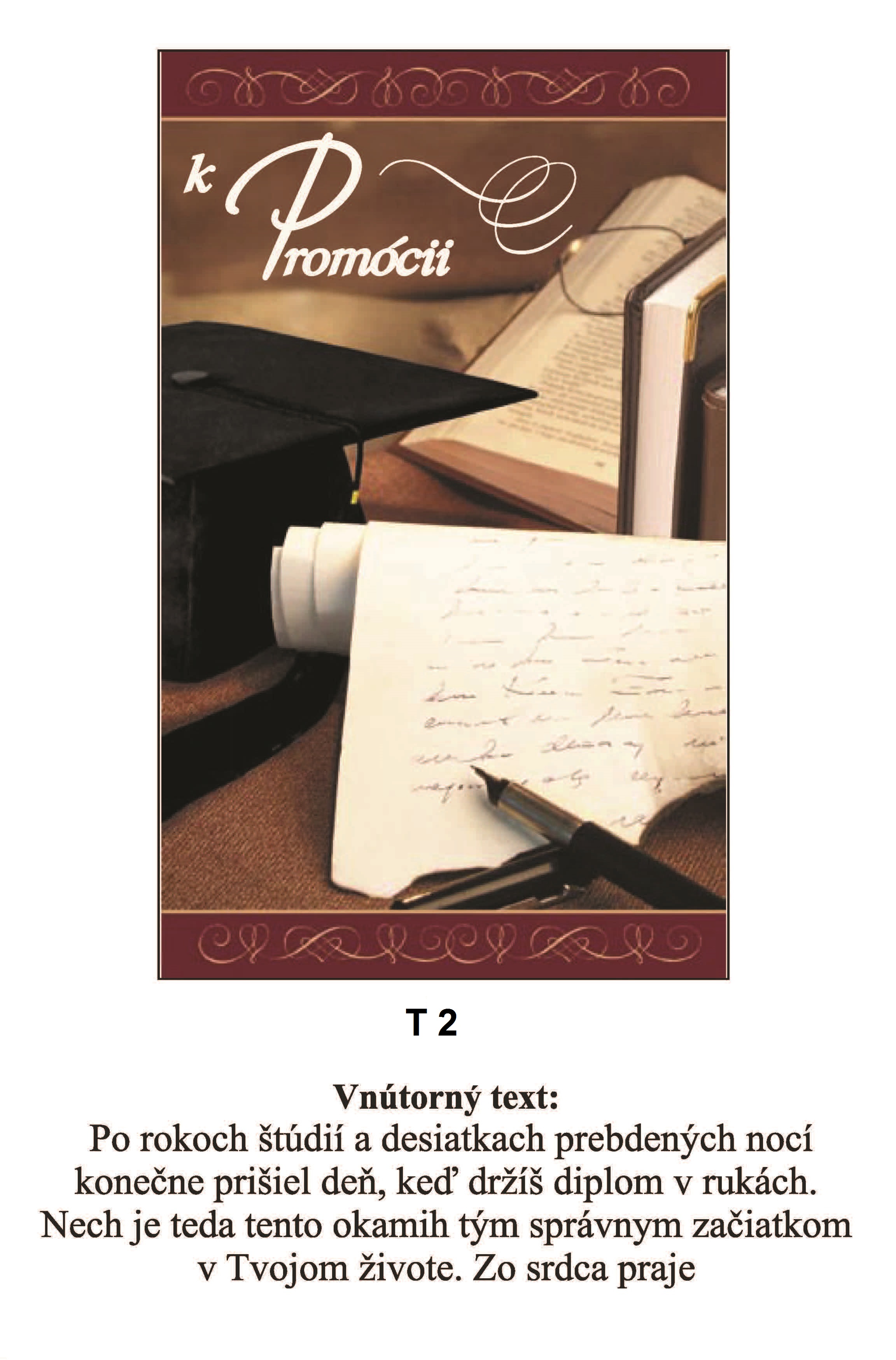 Blahoprajná karta T 23 030 - K promócii